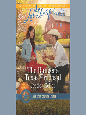 cover image of The Ranger's Texas Proposal